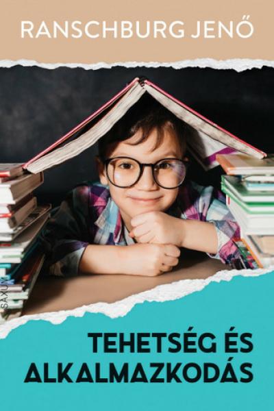 Tehetség ​és alkalmazkodás