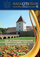 Vár- és kastélymúzeumok Magyarországon
